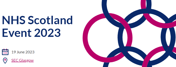 Register now for the NHS Scotland Event 2023!