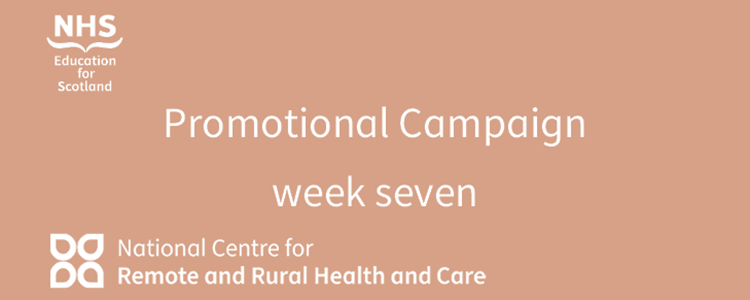 The National Centre for Remote and Rural Health and Care: week seven image The National Centre for Remote and Rural Health and Care: week seven