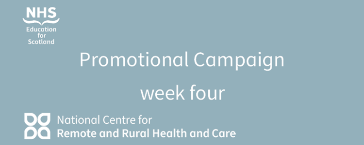 The National Centre for Remote and Rural Health and Care: week four image The National Centre for Remote and Rural Health and Care: week four